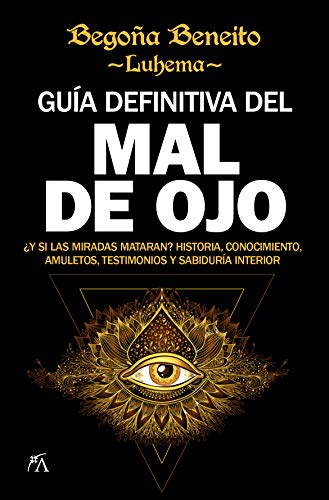 Stock image for GUA DEFINITIVA DEL MAL DE OJO. for sale by KALAMO LIBROS, S.L.