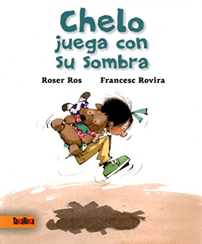 Stock image for Chelo Juega con Su Sombra for sale by Better World Books