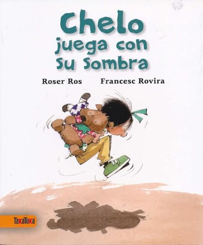 9788416003334: Chelo juega con su sombra (Spanish Edition)