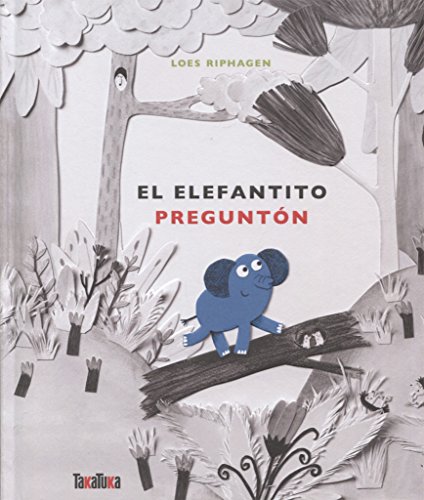 Imagen de archivo de El elefantito preguntn (Spanish Edition) a la venta por Irish Booksellers