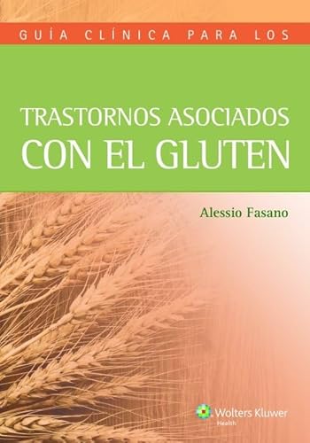 Stock image for Fasano Tratornos Asociados Con El Gluten 1ed/2014 Nue Env os for sale by Libros del Mundo