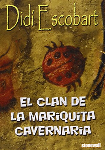 Stock image for El clan de la mariquita cavernaria for sale by Iridium_Books