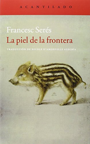 Imagen de archivo de LA PIEL DE LA FRONTERA a la venta por KALAMO LIBROS, S.L.