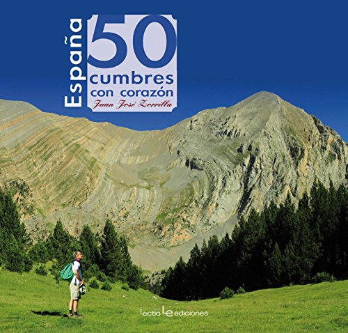 Stock image for Espaa. 50 cumbres con corazn for sale by Libros nicos