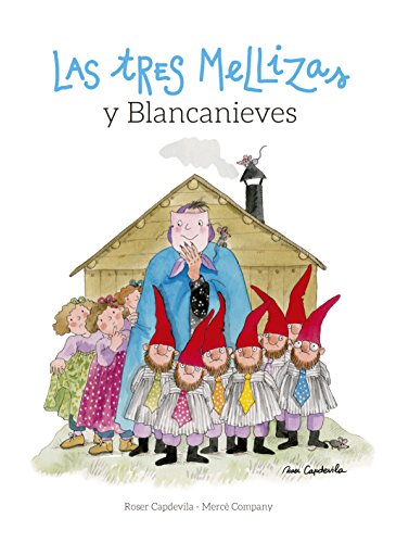 Stock image for LAS TRES MELLIZAS Y BLANCANIEVES for sale by KALAMO LIBROS, S.L.