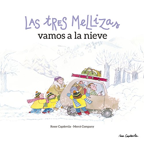 Stock image for Las tres mellizas vamos a la nieve (Spanish Edition) for sale by Irish Booksellers