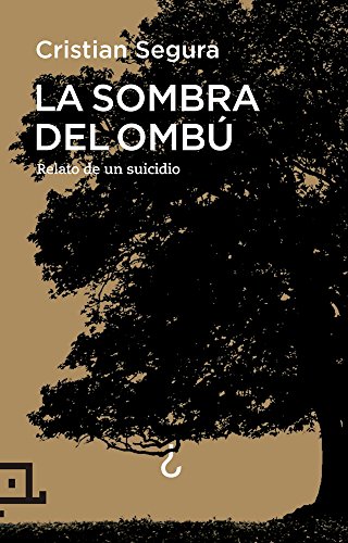 9788416012701: La Sombra Del Omb: Relato de un suicidio: 24 (Cuadriltero de libros - Divulgacin)