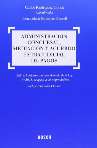 Imagen de archivo de Administracin concursal, mediacin y acuerdo extrajudicial de pagos a la venta por Hilando Libros