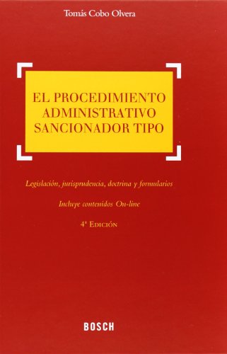 Beispielbild fr EL PROCEDIMIENTO ADMINISTRATIVO SANCIONADOR TIPO: LEGISLACIN, JURISPRUDENCIA, DOCTRINA Y FORMULARIOS zum Verkauf von KALAMO LIBROS, S.L.