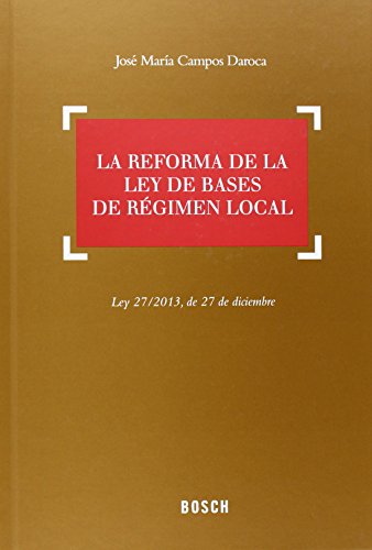 Beispielbild fr La reforma de la Ley de Bases de Rgimen Local zum Verkauf von Hilando Libros