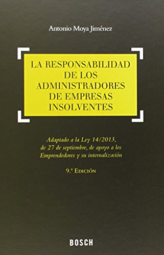 Stock image for RESPONSABILIDAD DE LOS ADMINISTRADORES DE EMPRESAS INSOLVENTES 9'ED for sale by Iridium_Books