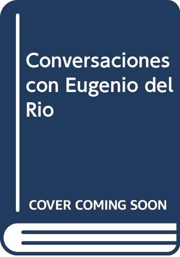 Imagen de archivo de Conversaciones con Eugenio del Ro a la venta por AG Library