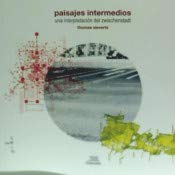 9788416021499: Paisajes intermedios: Una interpretacin del zwischenstadt (SIN COLECCION)