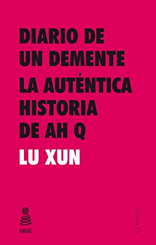 Stock image for Diario de un demente y La autntica historia de Ah Q for sale by AG Library