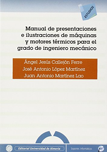 9788416027224: Manual de presentaciones e ilustraciones de mquinas y motores trmicos para el grado de ingeniero mecnico (Estudios (Edicin Electrnica)) (Spanish Edition)