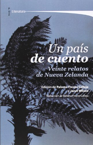 Beispielbild fr Un pas de cuento : veinte relatos de Nueva Zelanda (Literatura, Band 4) zum Verkauf von medimops