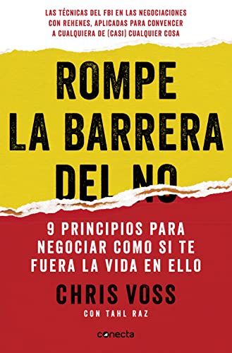 Stock image for Rompe la barrera del NO / Never Split the Difference (Spanish Edition) [Paperback] Voss, Chris for sale by Lakeside Books