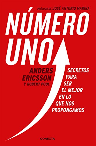 Stock image for Nmero uno/ Peak: Secretos Para Ser Mejor En Lo Que Nos Propongamos/ Secrets from the New Science of Expertise (Spanish Edition) for sale by GF Books, Inc.