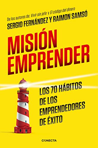 Imagen de archivo de Misin emprender. Los 70 hbitos de los emprendedores de exito / Mission Enterprise: Mission Enterprise. The 70 Habits of Successful Entrepreneurs (Spanish Edition) a la venta por Goodwill Southern California