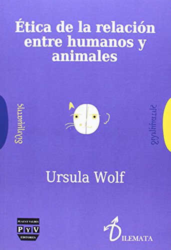 Stock image for TICA DE LA RELACIN ENTRE HUMANOS Y ANIMALES for sale by KALAMO LIBROS, S.L.