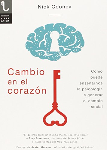 Imagen de archivo de CAMBIO EN EL CORAZON: Cmo puede ensearnos la psicologa a generar el cambio social a la venta por KALAMO LIBROS, S.L.