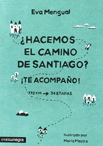 9788416033218: Hacemos el Camino de Santiago? Te acompao!