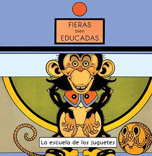 Beispielbild fr FIERAS BIEN EDUCADAS zum Verkauf von KALAMO LIBROS, S.L.