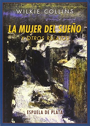 Imagen de archivo de LA MUJER DEL SUEO Y OTROS RELATOS a la venta por KALAMO LIBROS, S.L.