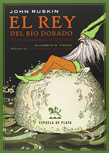 Imagen de archivo de EL REY DEL RO DORADO O LOS HERMANOS SINIESTROS a la venta por KALAMO LIBROS, S.L.