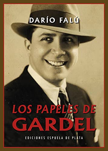 Stock image for LOS PAPELES DE GARDEL for sale by KALAMO LIBROS, S.L.