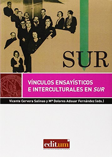 Imagen de archivo de Vnculos Ensaysticos e Interculturales en Sur a la venta por Zilis Select Books