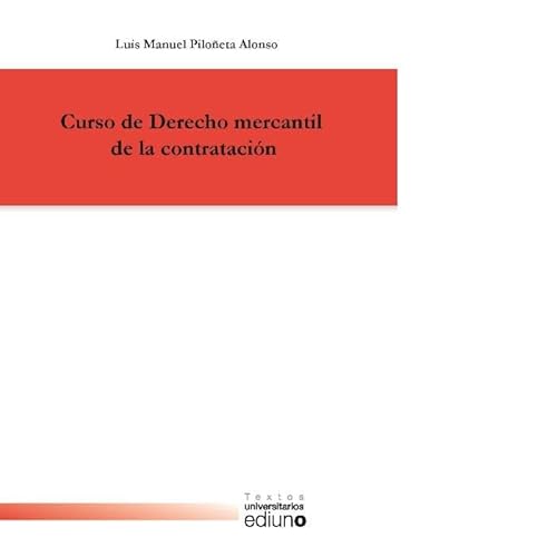9788416046003: Curso de Derecho mercantil de la contratacin (Textos Universitarios)