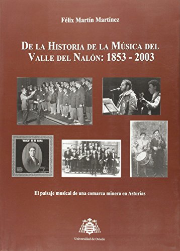 De la historia de la música del Valle del Nalón: 1853-2003