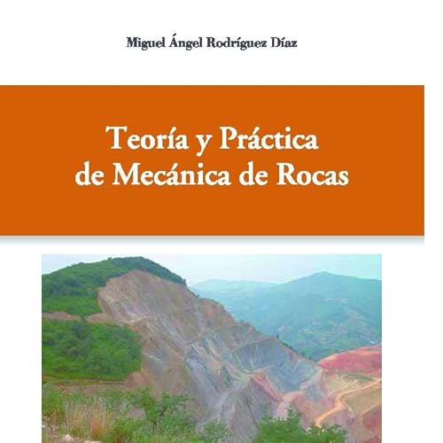 Stock image for TEORA Y PRCTICA DE MECNICA DE ROCAS for sale by Zilis Select Books