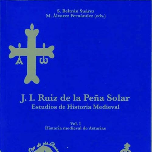 Imagen de archivo de J. I. RUIZ DE LA PEA SOLAR ESTUDIOS DE HISTORIA MEDIEVAL a la venta por Zilis Select Books