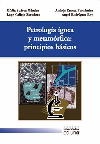 Imagen de archivo de PETROLOGA GNEA Y METAMRFICA: PRINCIPIOS BSICOS a la venta por Zilis Select Books