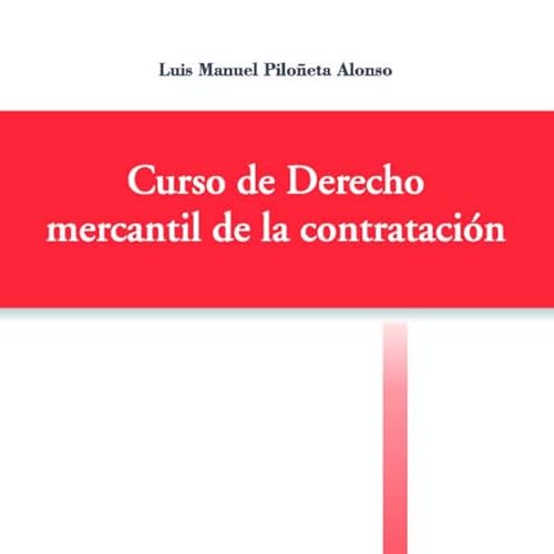 9788416046393: Curso de Derecho mercantil de la contratacin (Textos Universitarios)