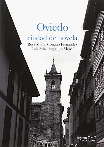 9788416053865: Oviedo ciudad de novela
