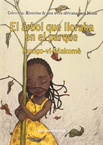 Imagen de archivo de El rbol que lloraba en el parque a la venta por AG Library