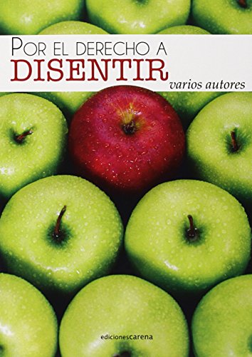 9788416054633: Por El Derecho A Disentir (ENSAYO)