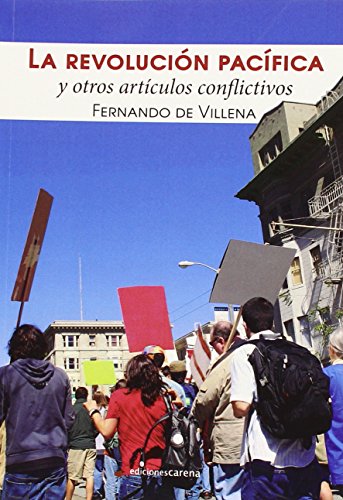 Imagen de archivo de LA REVOLUCION PACIFICA Y OTROS ARTICULOS CONFLICTIVOS a la venta por KALAMO LIBROS, S.L.