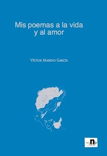 Imagen de archivo de Mis poemas a la vida y al amor II a la venta por Librera Prez Galds