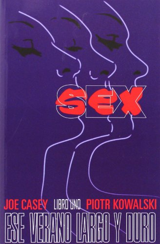 Stock image for SEX 01: UN VERANO LARGO Y DURO for sale by medimops