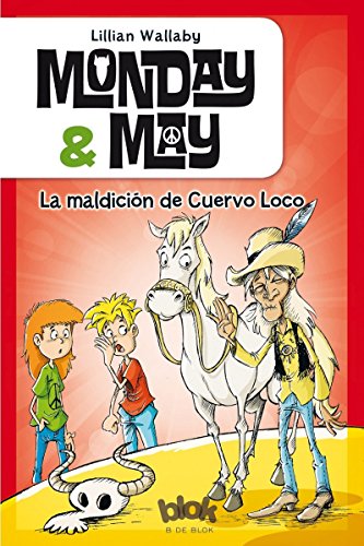 Beispielbild fr MONDAY & MAY 4. LA MALDICIN DE CUERVO LOCO zum Verkauf von Antrtica