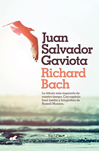 9788416076444: Juan Salvador Gaviota: La fbula ms inspirada de nuestro tiempo. Con captulo final indito y fotografas de Russell Munson. (Millenium)