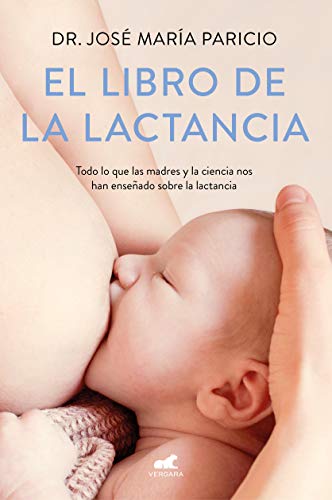 9788416076833: El libro de la lactancia / The Breastfeeding Book (Spanish Edition)