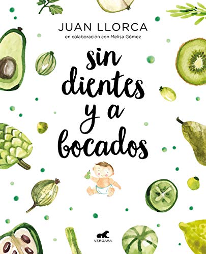 Stock image for Sin dientes y a bocados / Toothless and By the Mouthful (Spanish Edition) for sale by SecondSale