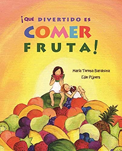 Stock image for ?Qu? divertido es comer fruta! (Fun & Fruit) (Spanish Edition) for sale by SecondSale