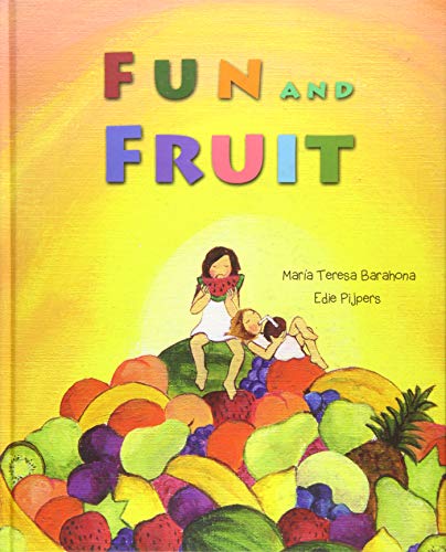Beispielbild fr Fun and Fruit zum Verkauf von Better World Books