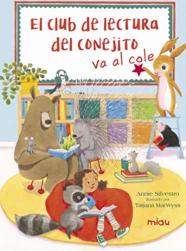 9788416082148: El club de lectura del conejito va al cole/ Bunny's Book Club Goes to School